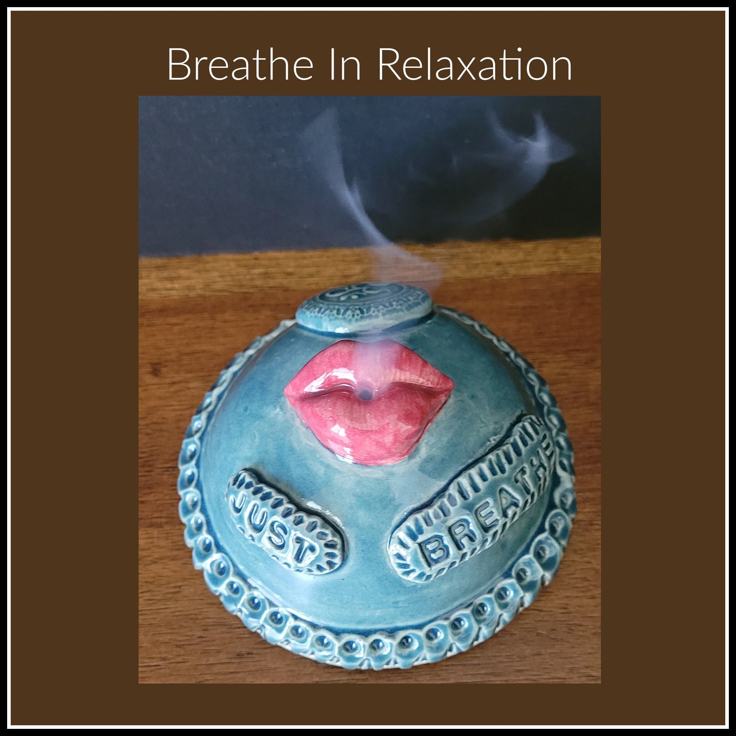 Just Breathe Incense Burner for Mindful Meditation